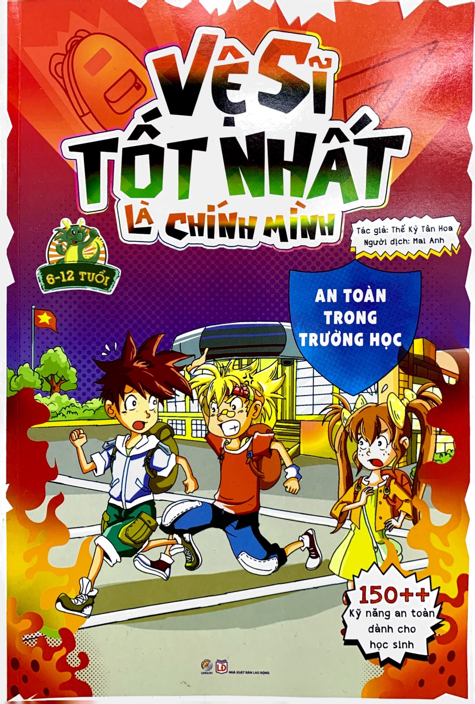 vệ sĩ tốt nhất là chính mình - 150++ kỹ năng an toàn dành cho học sinh - an toàn trong trường học (dành cho trẻ từ 6-12 tuổi)