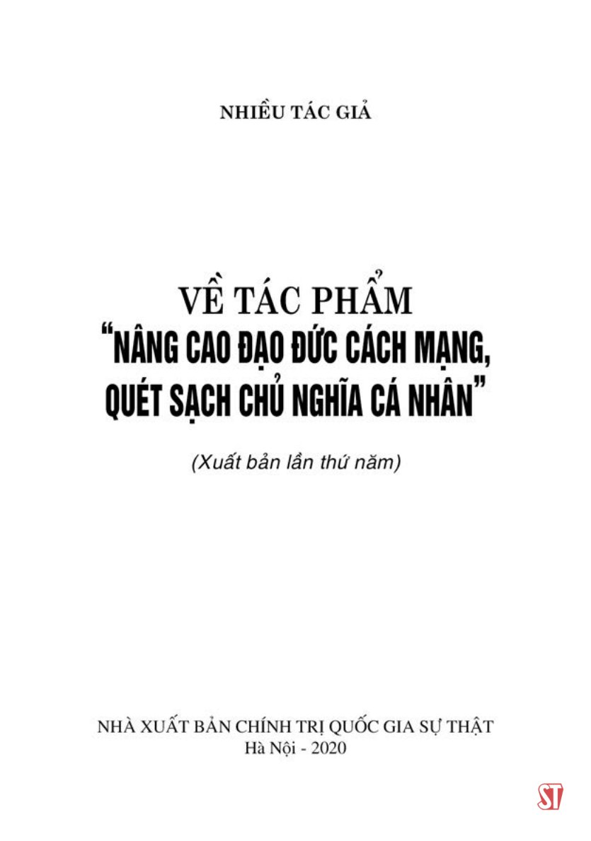về tác phẩm "nâng cao đạo đức cách mạng, quét sạch chủ nghĩa cá nhân"