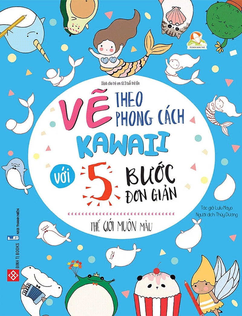 vẽ theo phong cách kawaii với 5 bước đơn giản - thế giới muôn màu