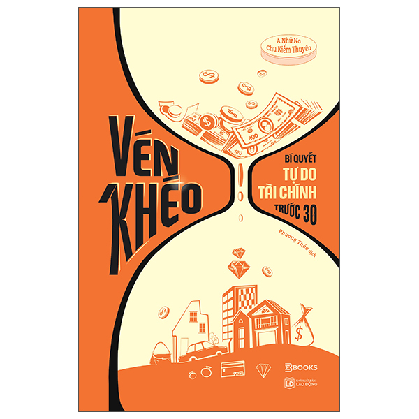 Ven Kheo - Bi Quyet Tu Do Tai Chinh Truoc 30