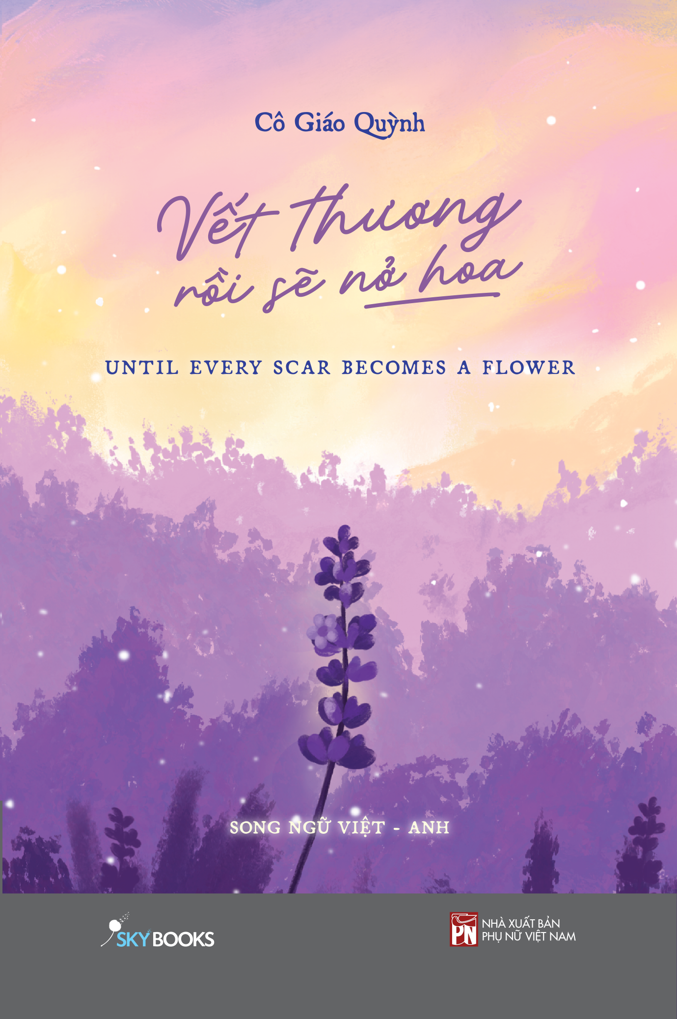 Vet Thuong Roi Se No Hoa