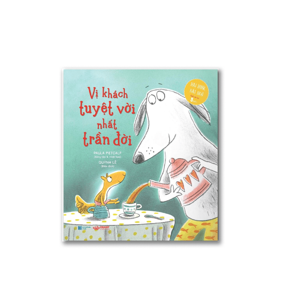 vị khách tuyệt vời nhất trần đời