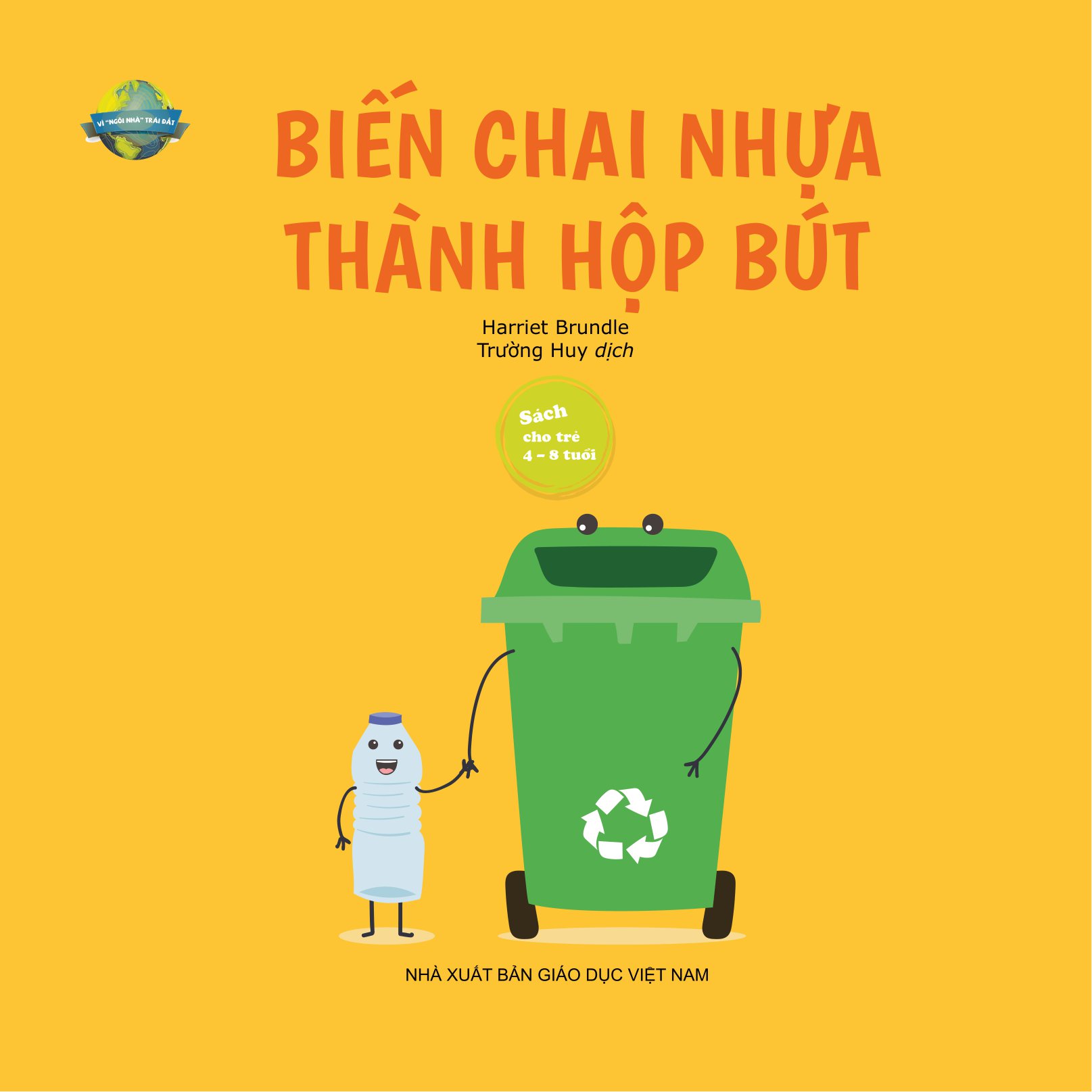 vì " ngôi nhà" trái đất - biến chai nhựa thành hộp bút
