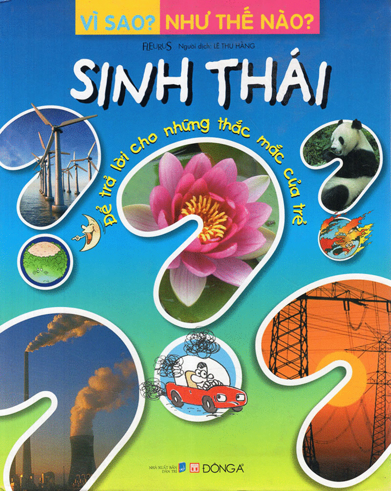 vì sao? như thế nào? - sinh thái (tái bản 2017)