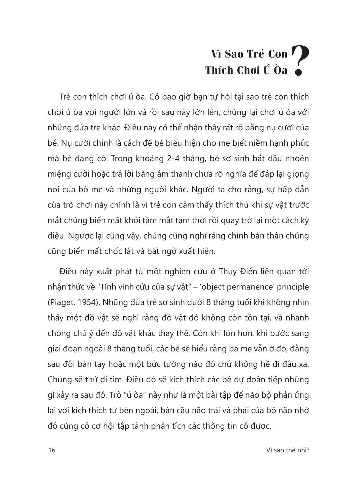 vì sao thế nhỉ? - một đứa trẻ đang tìm đường về nguồn