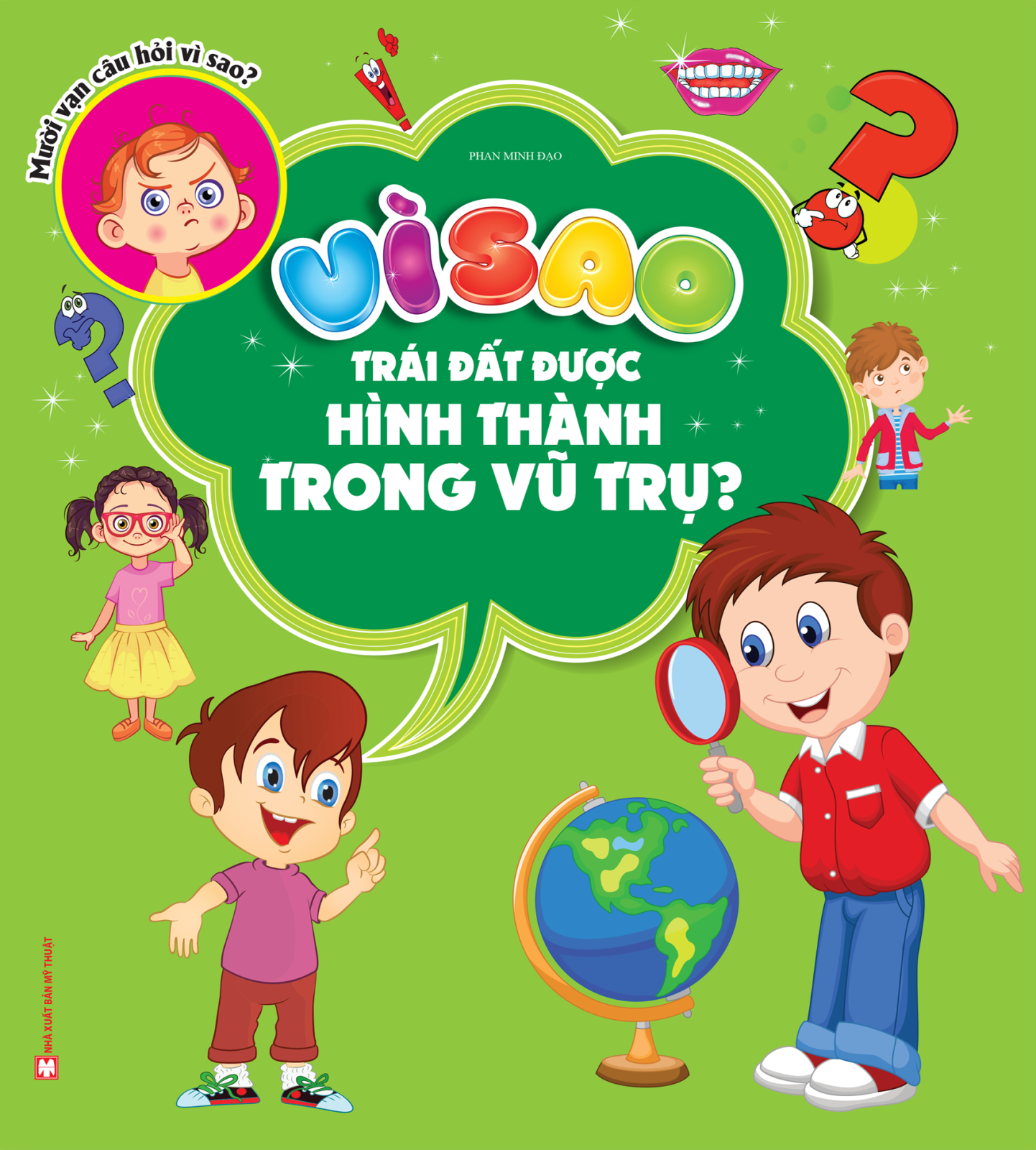 vì sao trái đất được hình thành trong vũ trụ