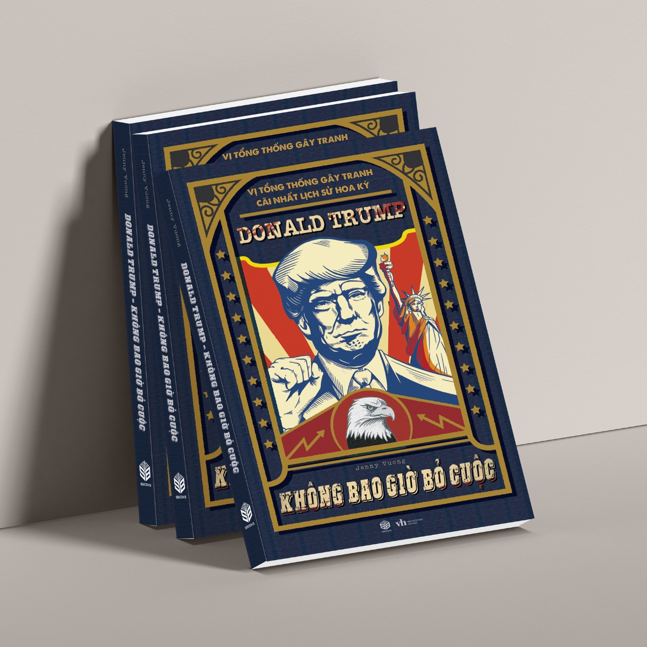 vị tổng thống gây tranh cãi lịch sử hoa kỳ - donald trump - không bao giờ bỏ cuộc