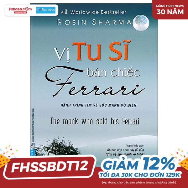 vị tu sĩ bán chiếc ferrari (tái bản từ cuốn tìm về sức mạnh vô biên) - tái bản 2020