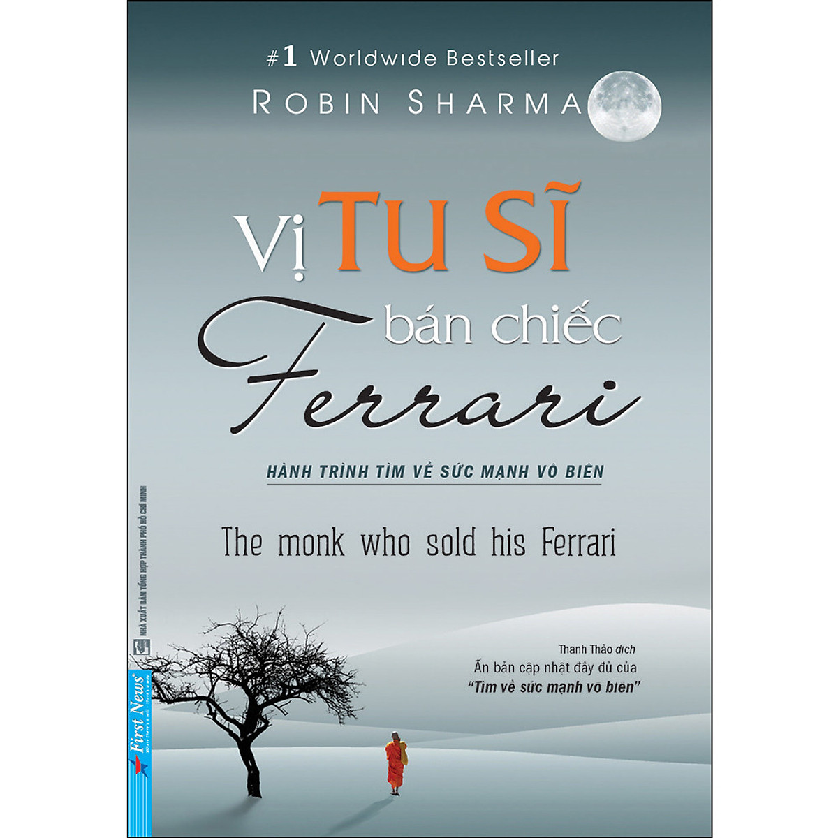 vị tu sĩ bán chiếc ferrari (tái bản từ cuốn tìm về sức mạnh vô biên) - tái bản 2020