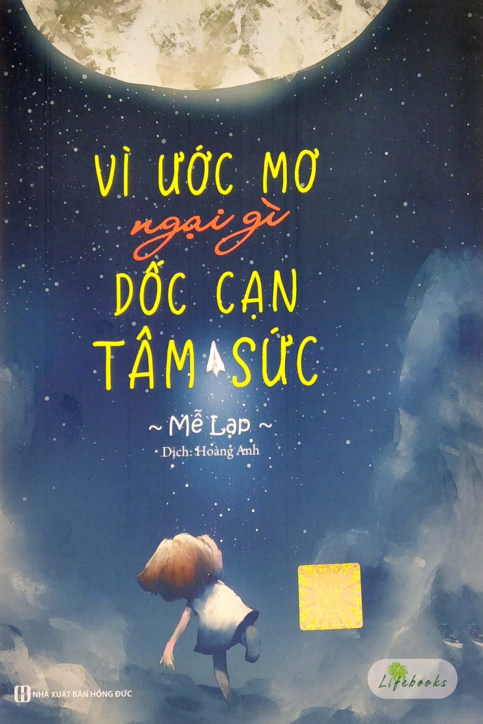 vì ước mơ ngại gì dốc cạn tâm sức