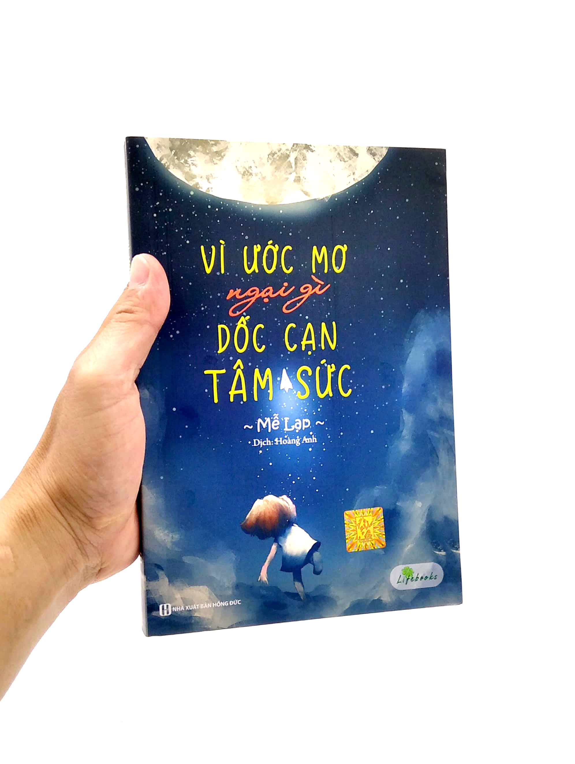 vì ước mơ ngại gì dốc cạn tâm sức