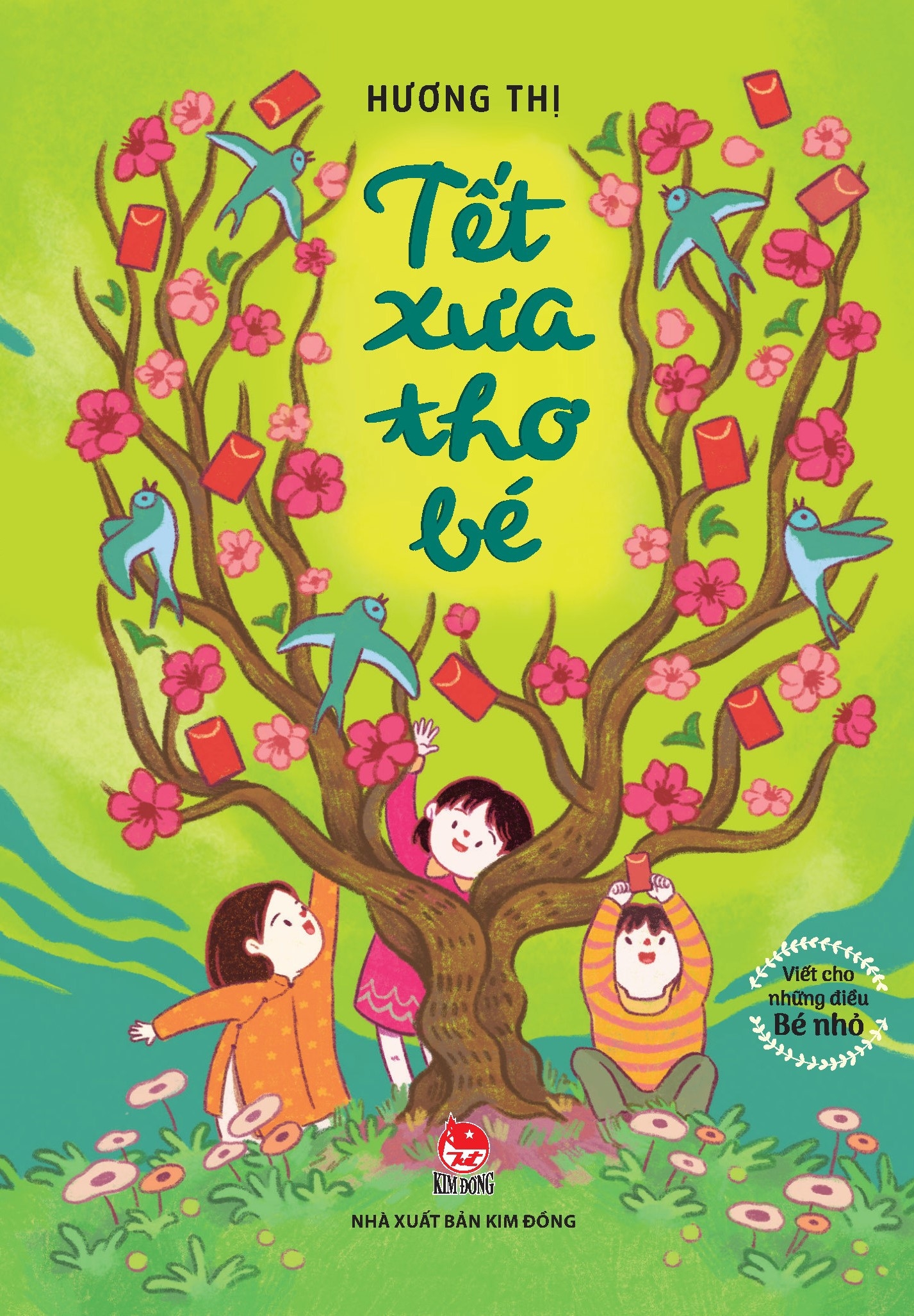 viết cho những điều bé nhỏ - tết xưa thơ bé (tái bản 2023)