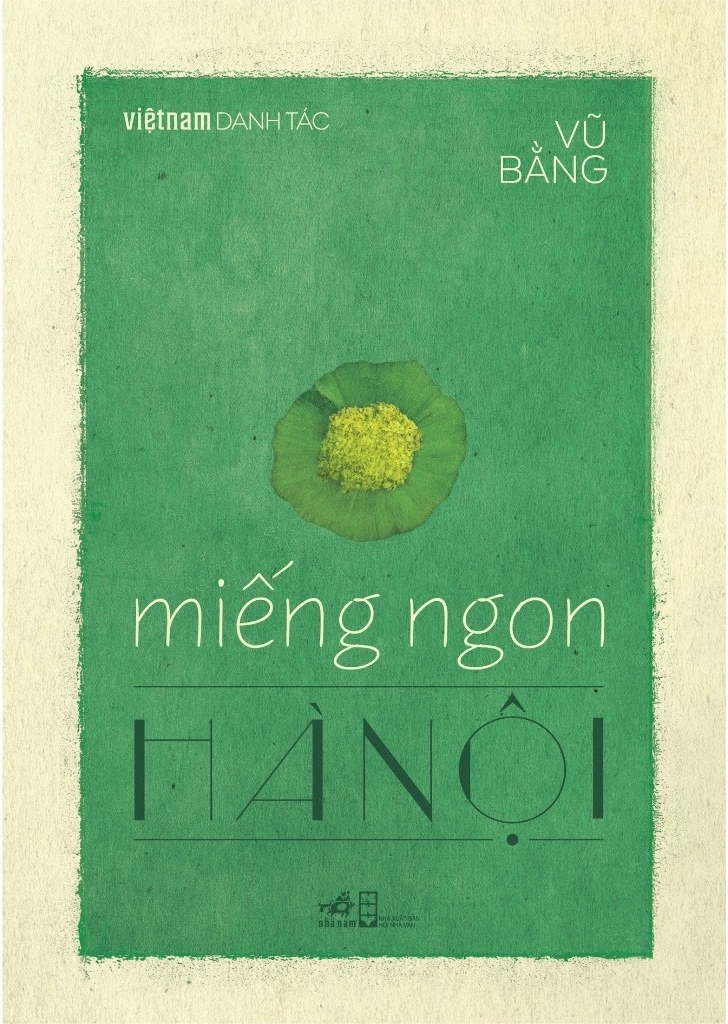 Việt Nam Danh Tác - Miếng Ngon Hà Nội (Tái Bản 2026)