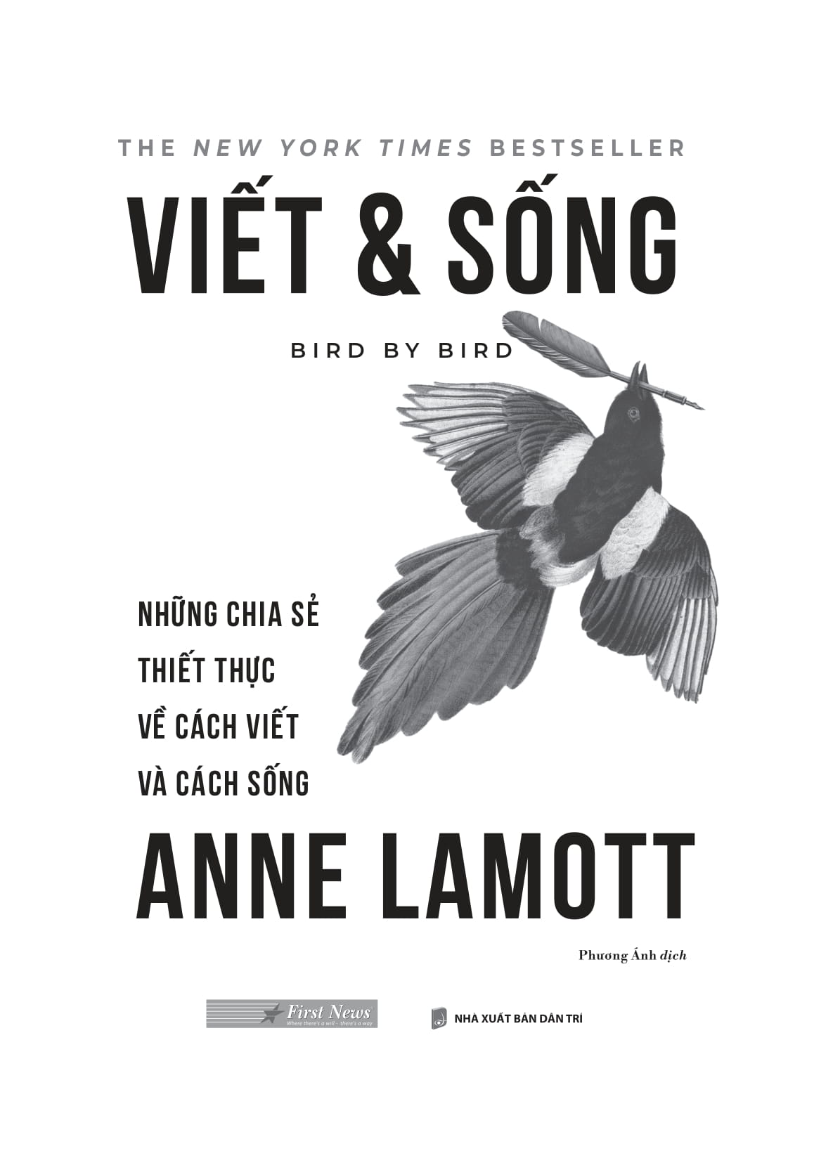 Viet Va Song - Bird By Bird - Nhung Chia Se Thiet Thuc Ve Cach Viet Va Cach Song