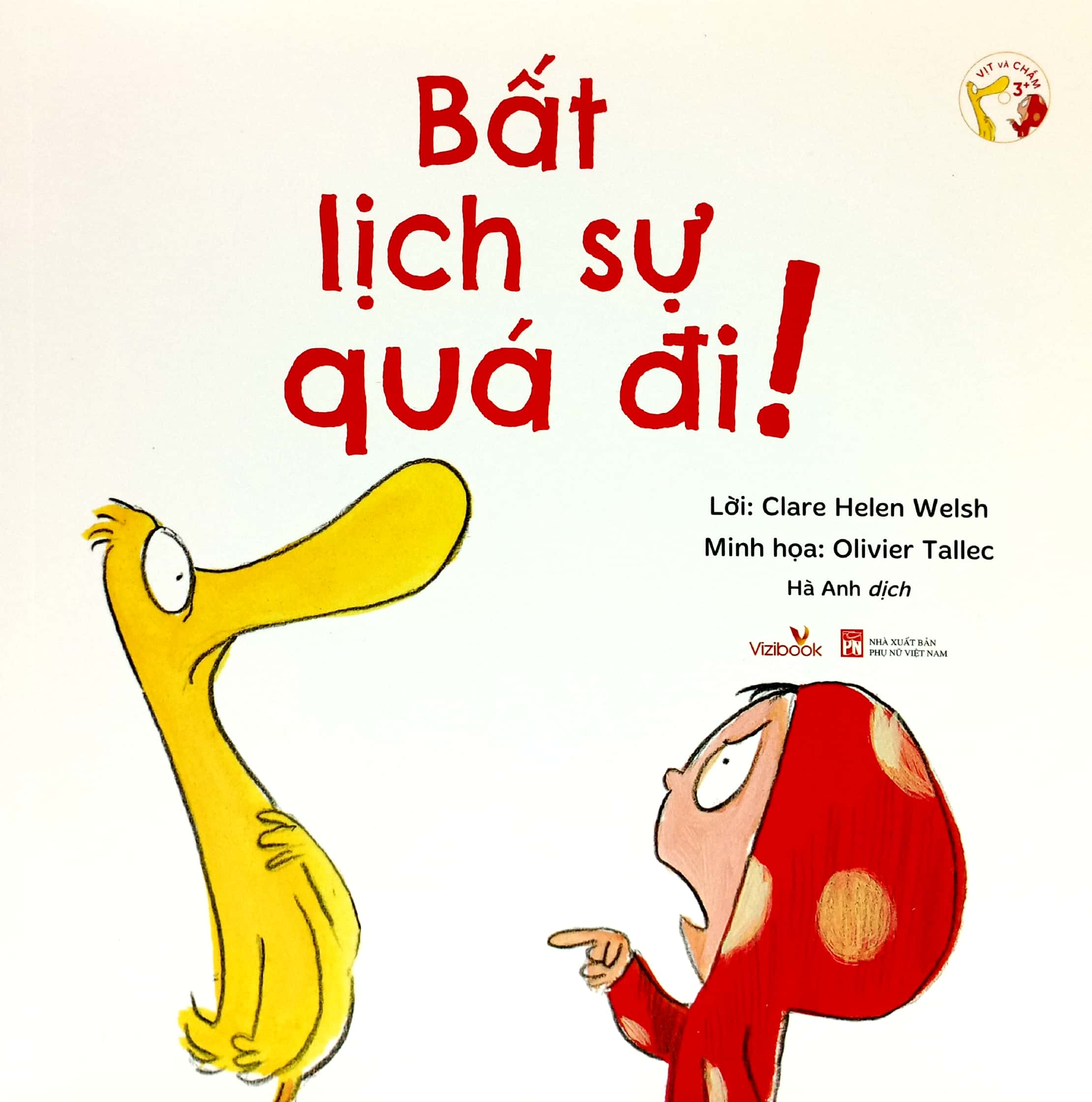 vịt và chấm - bất lịch sự quá đi!