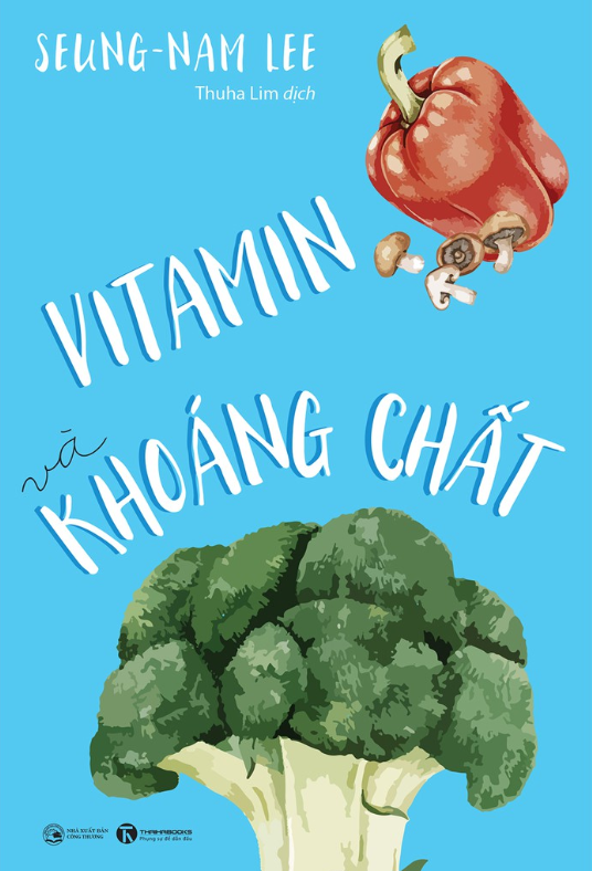 vitamin & khoáng chất (tái bản 2022)