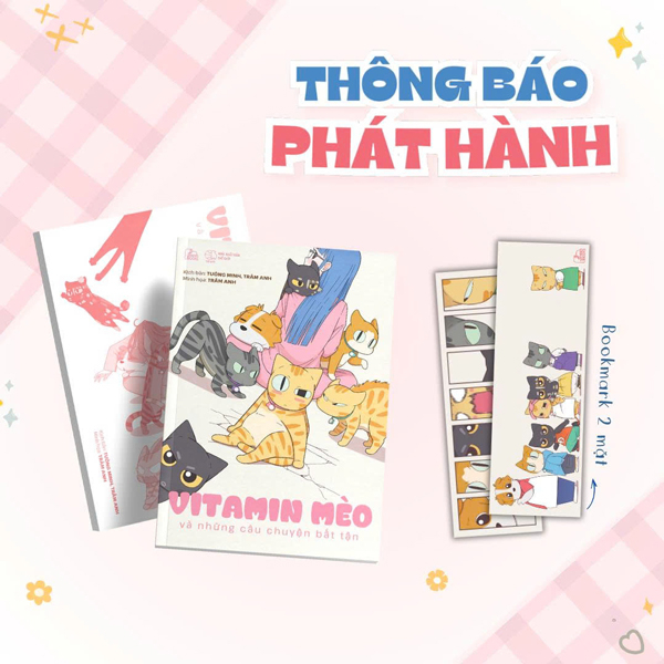 Vitamin Mèo Và Những Câu Chuyện Bất Tận - Bản Đặc Biệt - Tặng Kèm Bookmark 2 Mặt + Sticker A6 + Postcard Minh Họa + Card PVC Trong Suốt + Lịch Gấp Hai Mặt