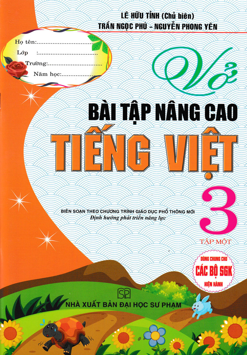 vở bài tập nâng cao tiếng việt 3 - tập 1 (biên soạn theo chương trình giáo dục phổ thông mới - định hướng phát triển năng lực)