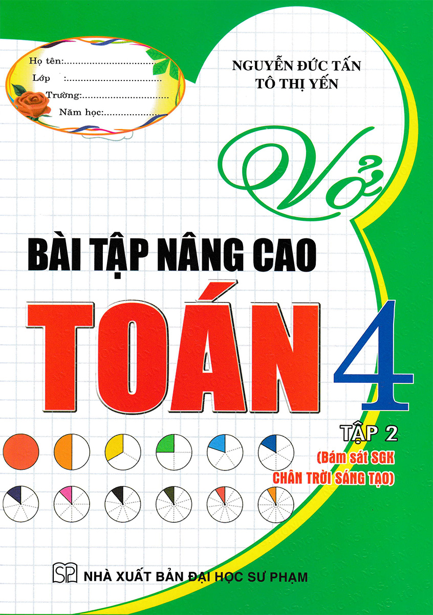 vở bài tập nâng cao toán 4 - tập 2 (bám sát sgk chân trời sáng tạo)