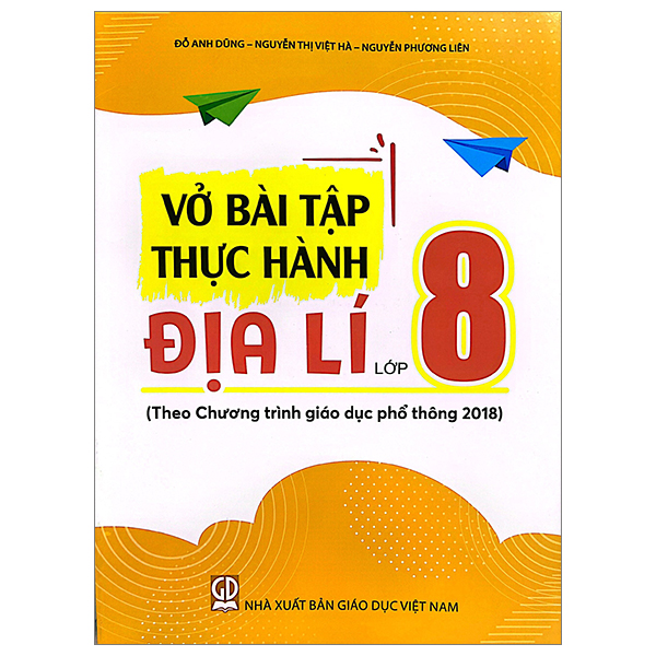 vở bài tập thực hành địa lí lớp 8 (theo chương trình giáo dục phổ thông 2018)