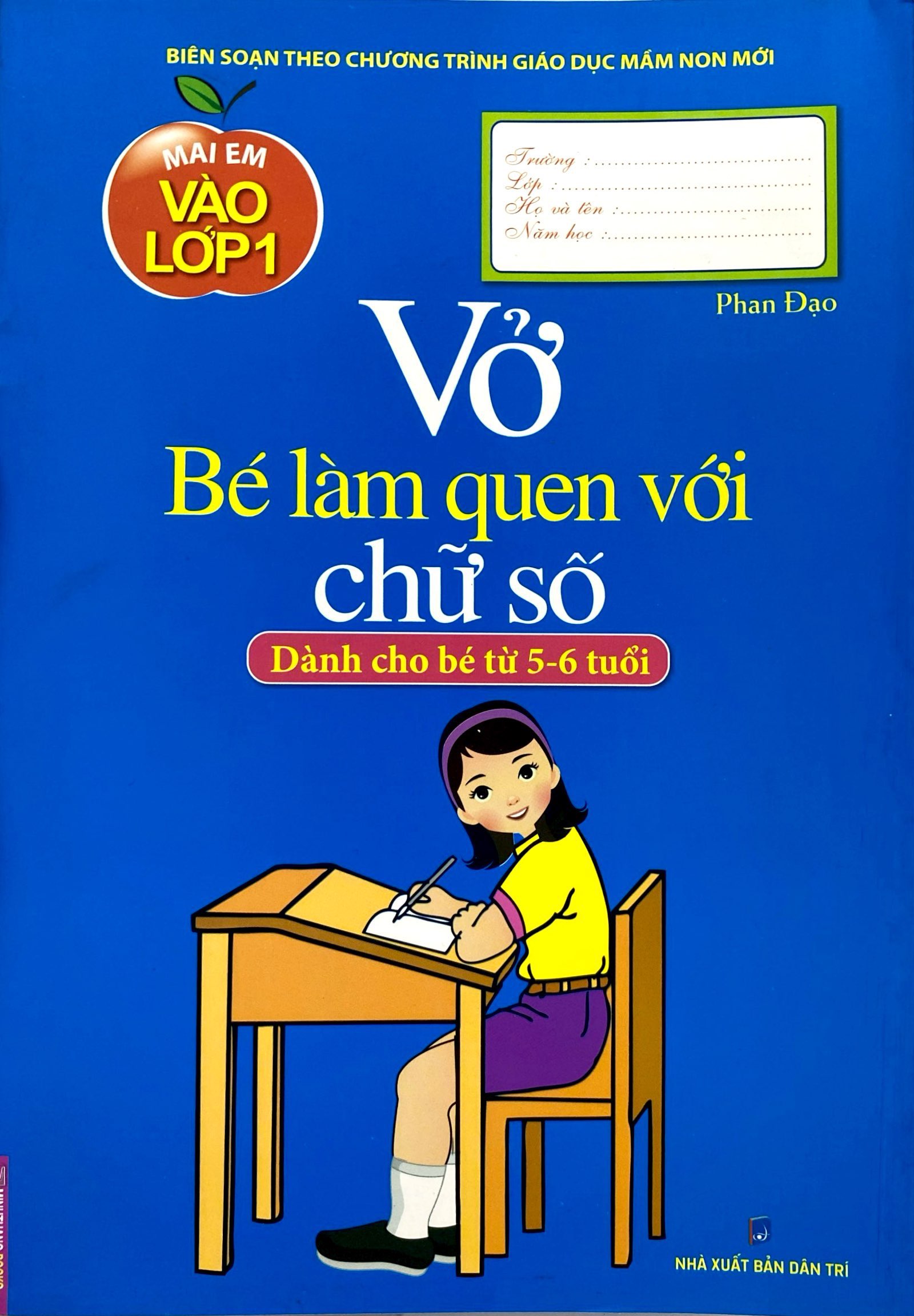 vở bé làm quen với chữ số (dành cho bé từ 5 - 6 tuổi) (tái bản)