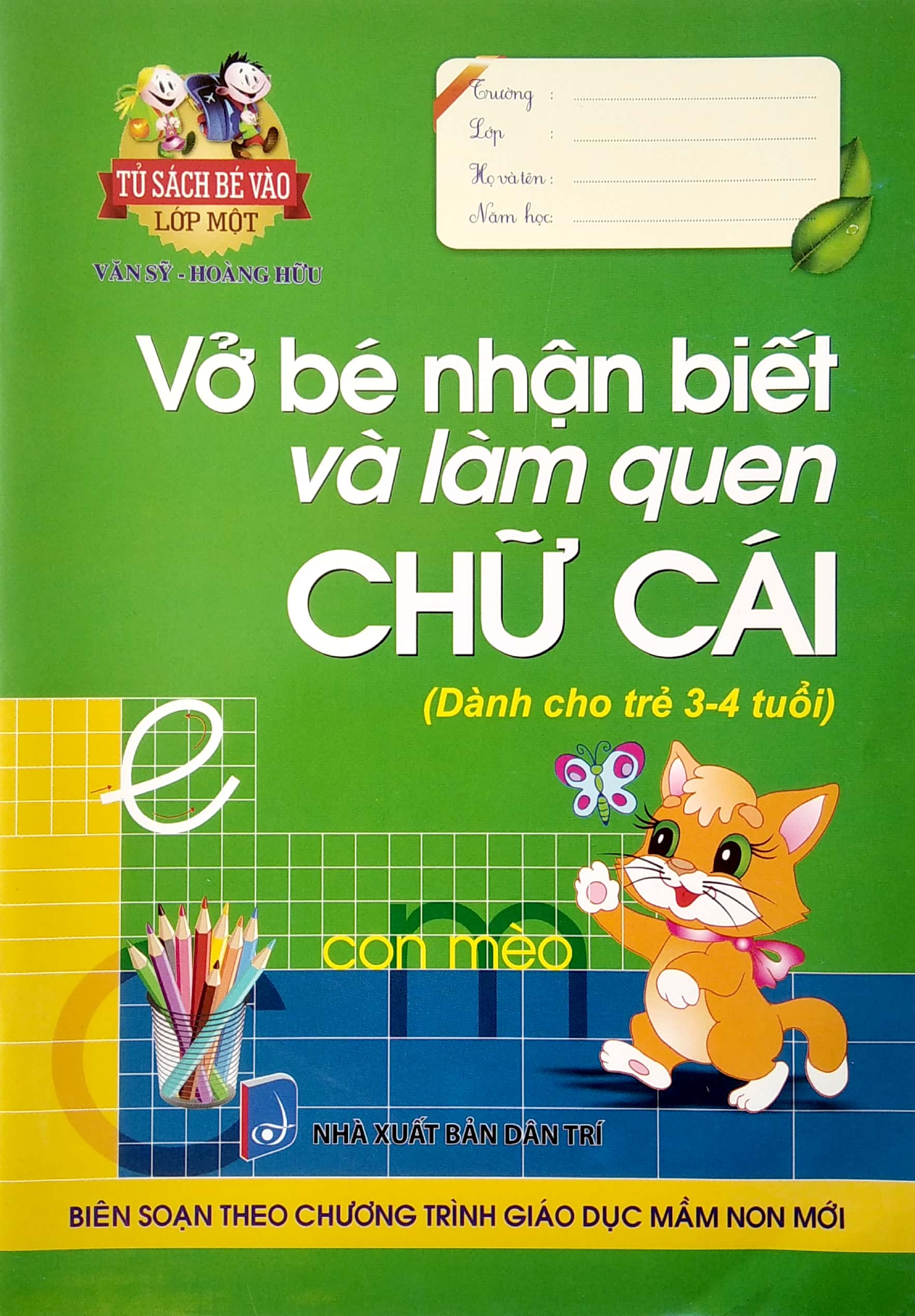 vở bé nhận biết và làm quen chữ cái (dành cho trẻ 3 - 4 tuổi)