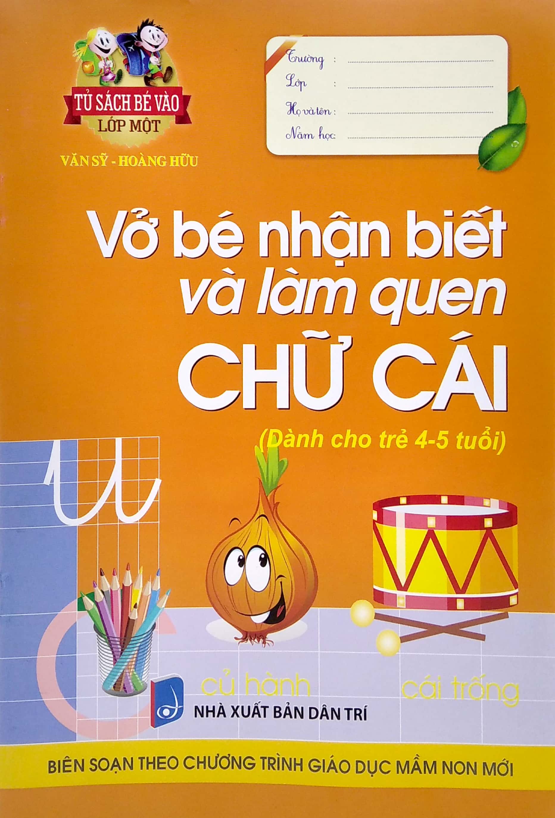 vở bé nhận biết và làm quen chữ cái (dành cho trẻ 4 - 5 tuổi)