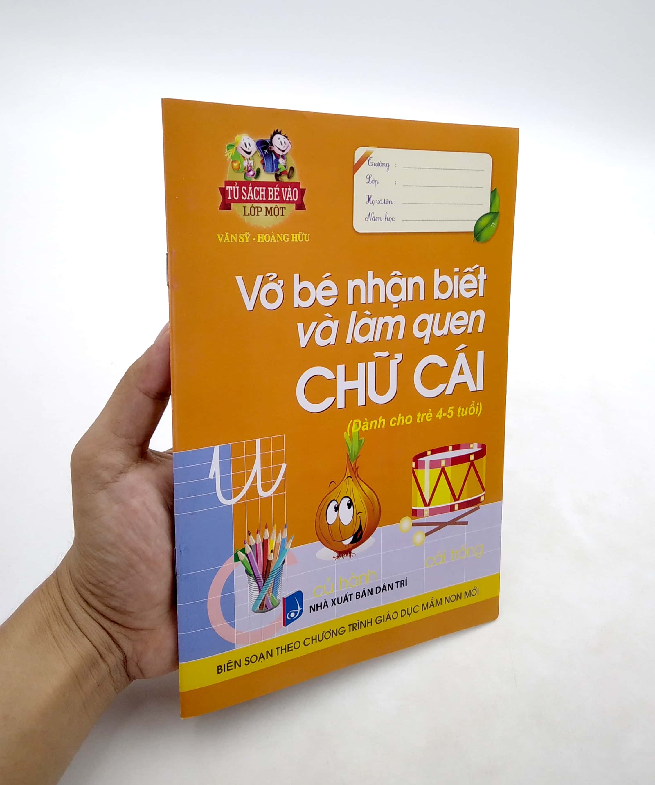 vở bé nhận biết và làm quen chữ cái (dành cho trẻ 4 - 5 tuổi)