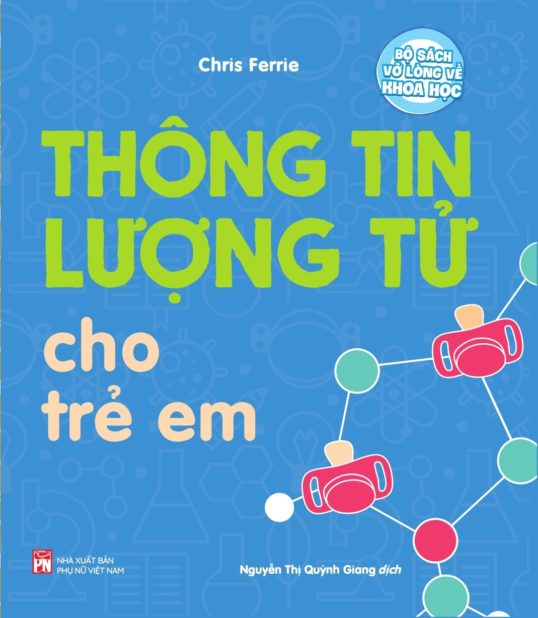 vỡ lòng về khoa học: thông tin lượng tử cho trẻ em
