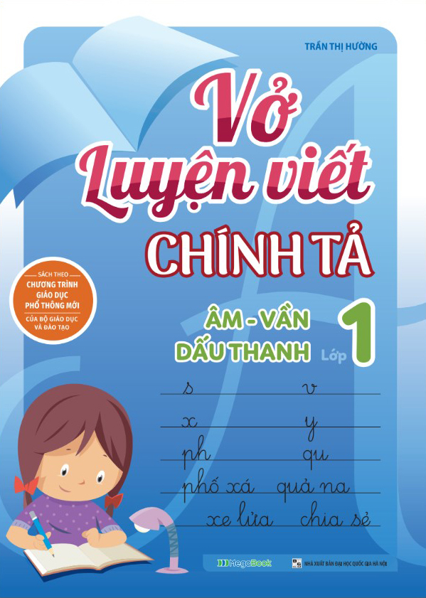 vở luyện viết chính tả lớp 1 - âm-vần-dấu thanh