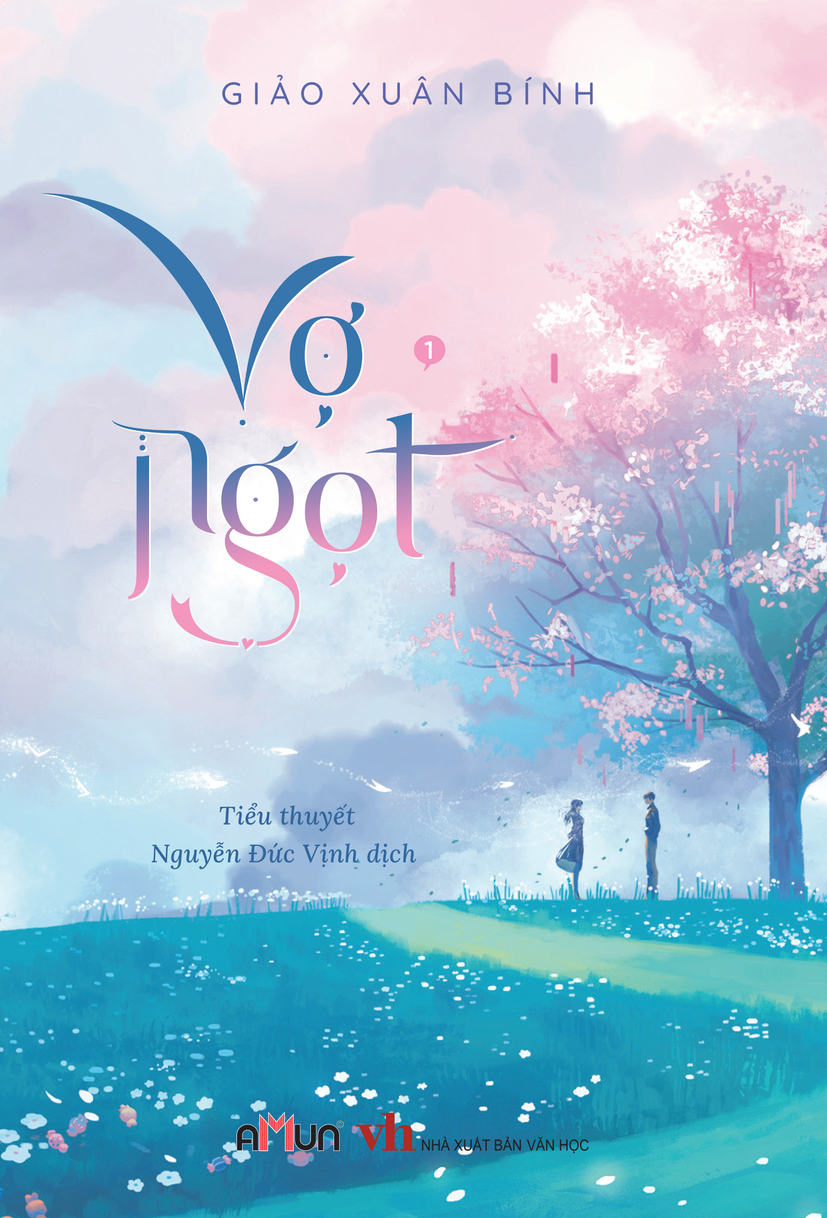 vợ ngọt - tập 1