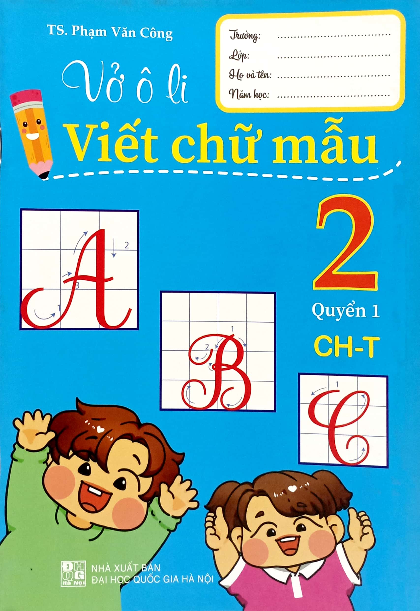 vở ô li viết chữ mẫu 2 - tập 1 (chân trời)