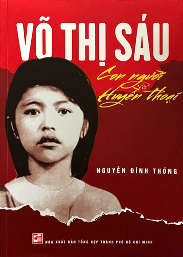 Võ Thị Sáu - Con Người Và Huyền Thoại (Tái Bản 2025)