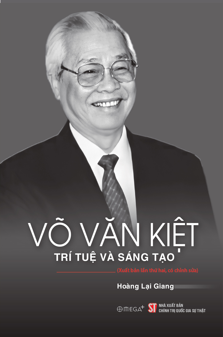 Võ Văn Kiệt - Trí Tuệ Và Sáng Tạo
