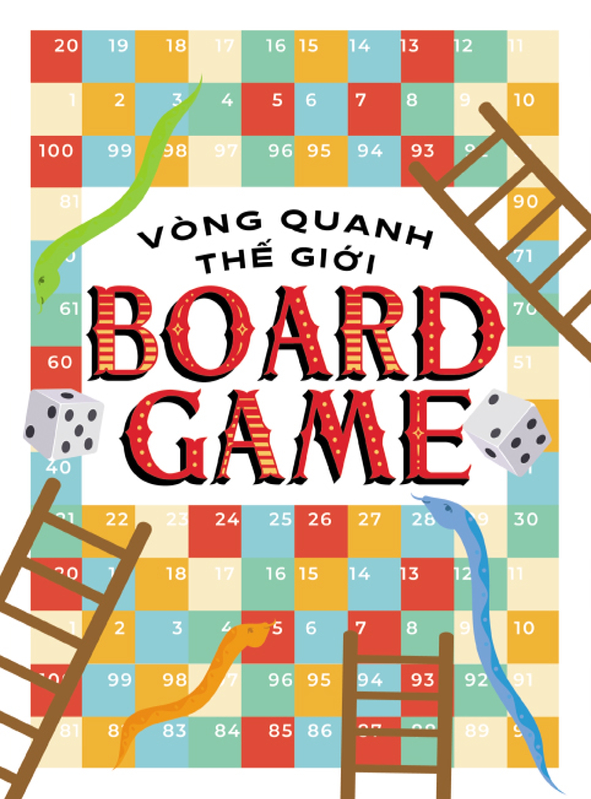 vòng quanh thế giới board game - sách độc quyền fahasa - tặng kèm poster 40x60cm idol game + game vòng quanh thế giới + 01 tờ hướng dẫn cắt, gấp xí ngầu in màu