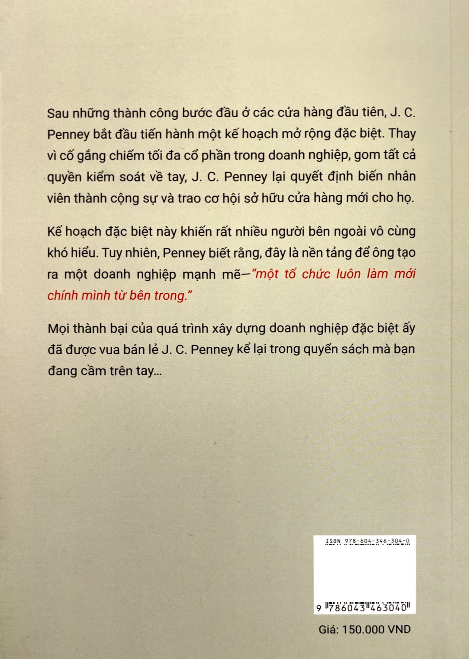 vua bán lẻ - cuộc đời và bài học thực tiễn từ j. c. penney - tay trắng gây dựng chuỗi bán lẻ hàng đầu nước mĩ