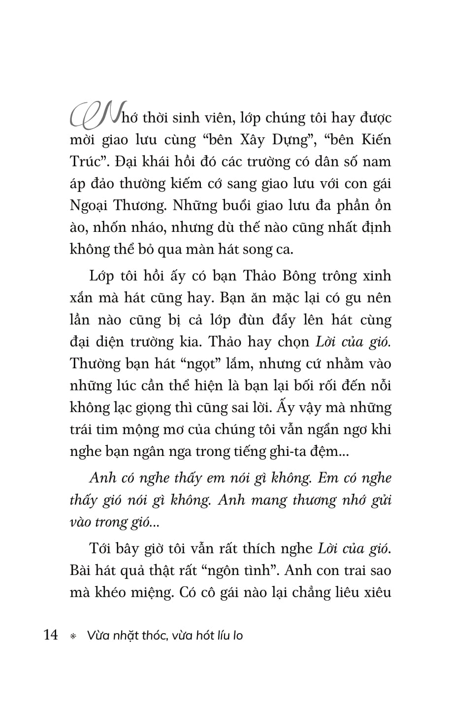 vừa nhặt thóc vừa hát líu lo