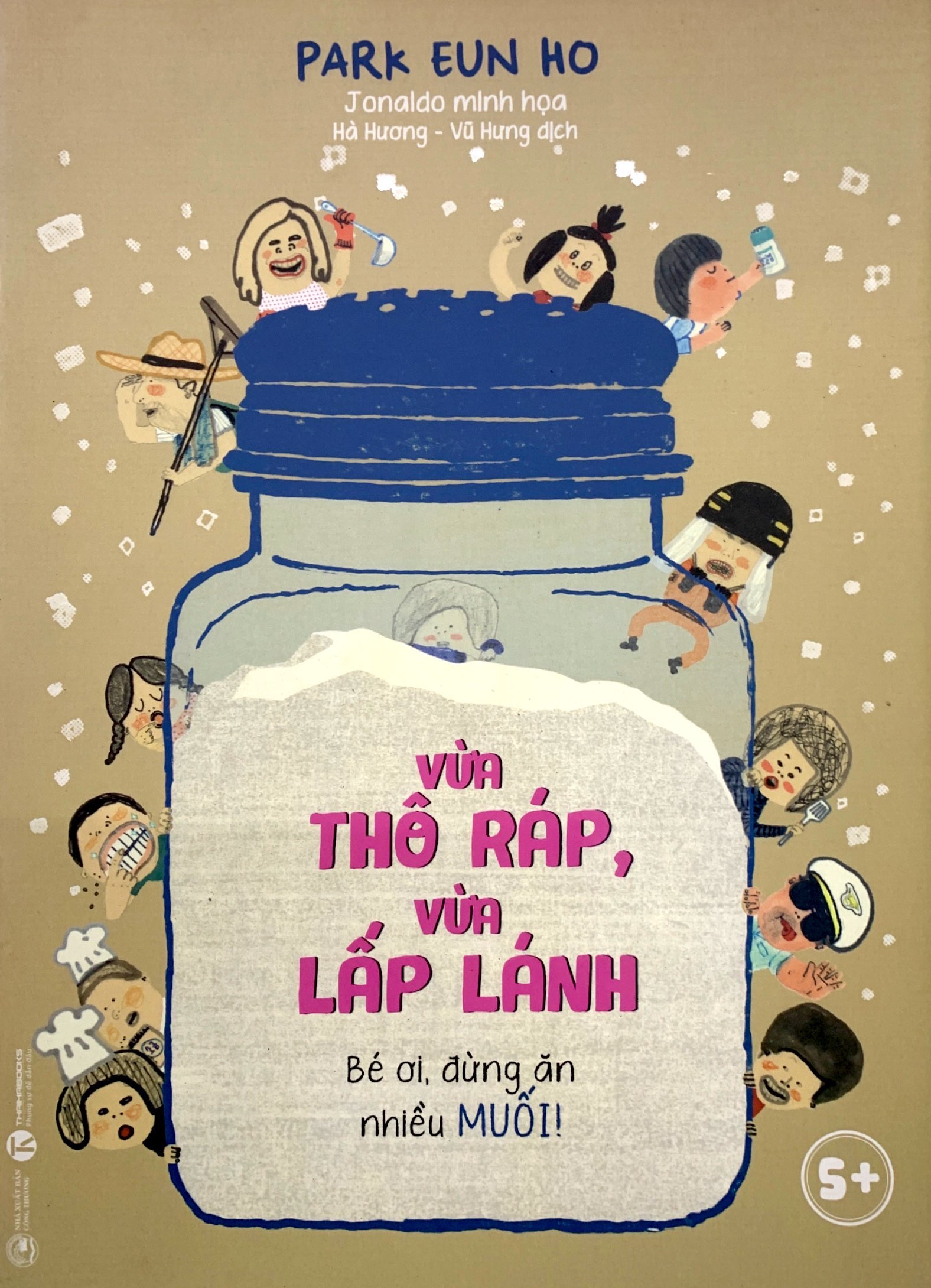 vừa thô ráp vừa lấp lánh - bé ơi, đừng ăn nhiều muối!