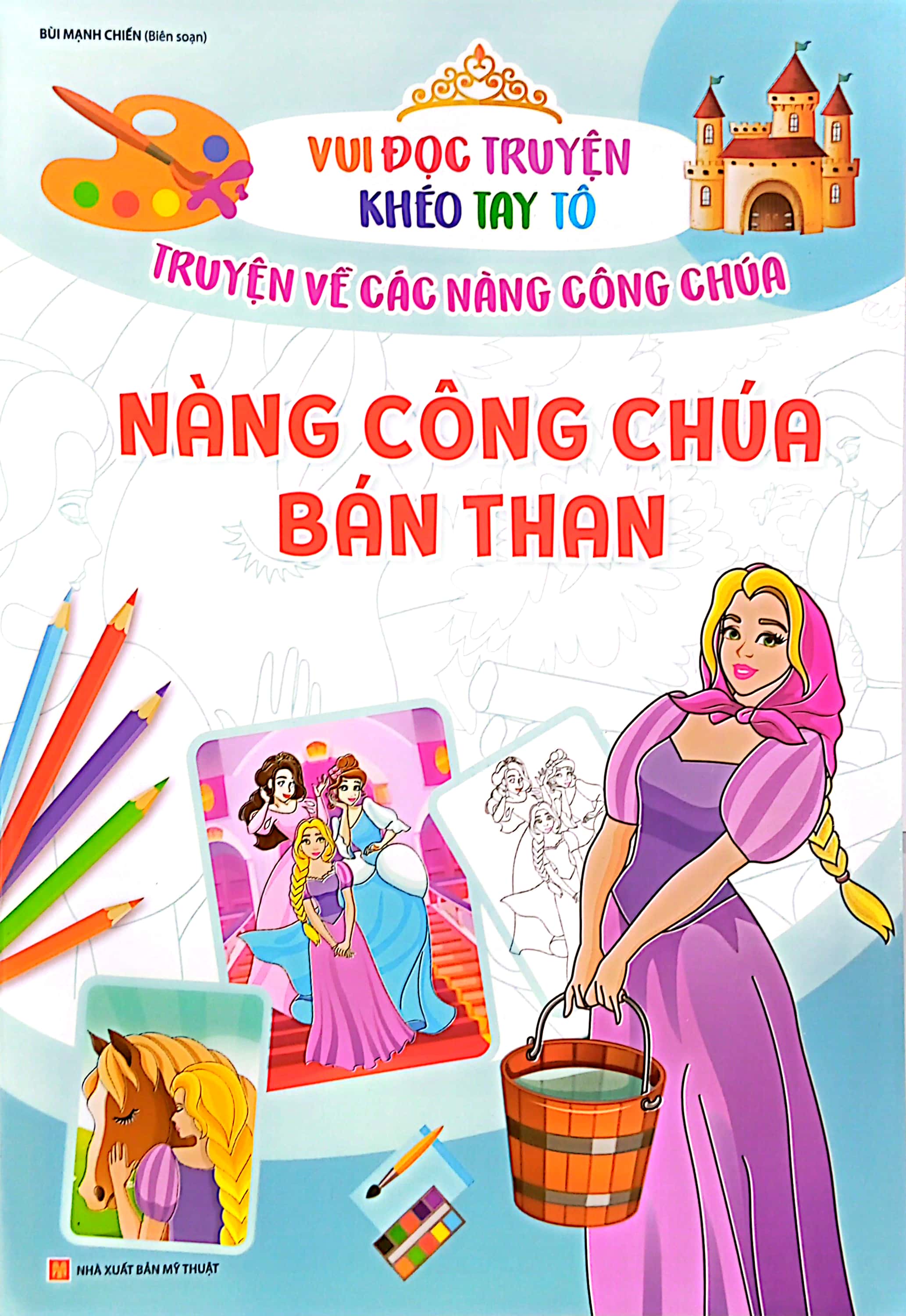 vui đọc truyện khéo tay tô - truyện về các nàng công chúa: nàng công chúa bán than