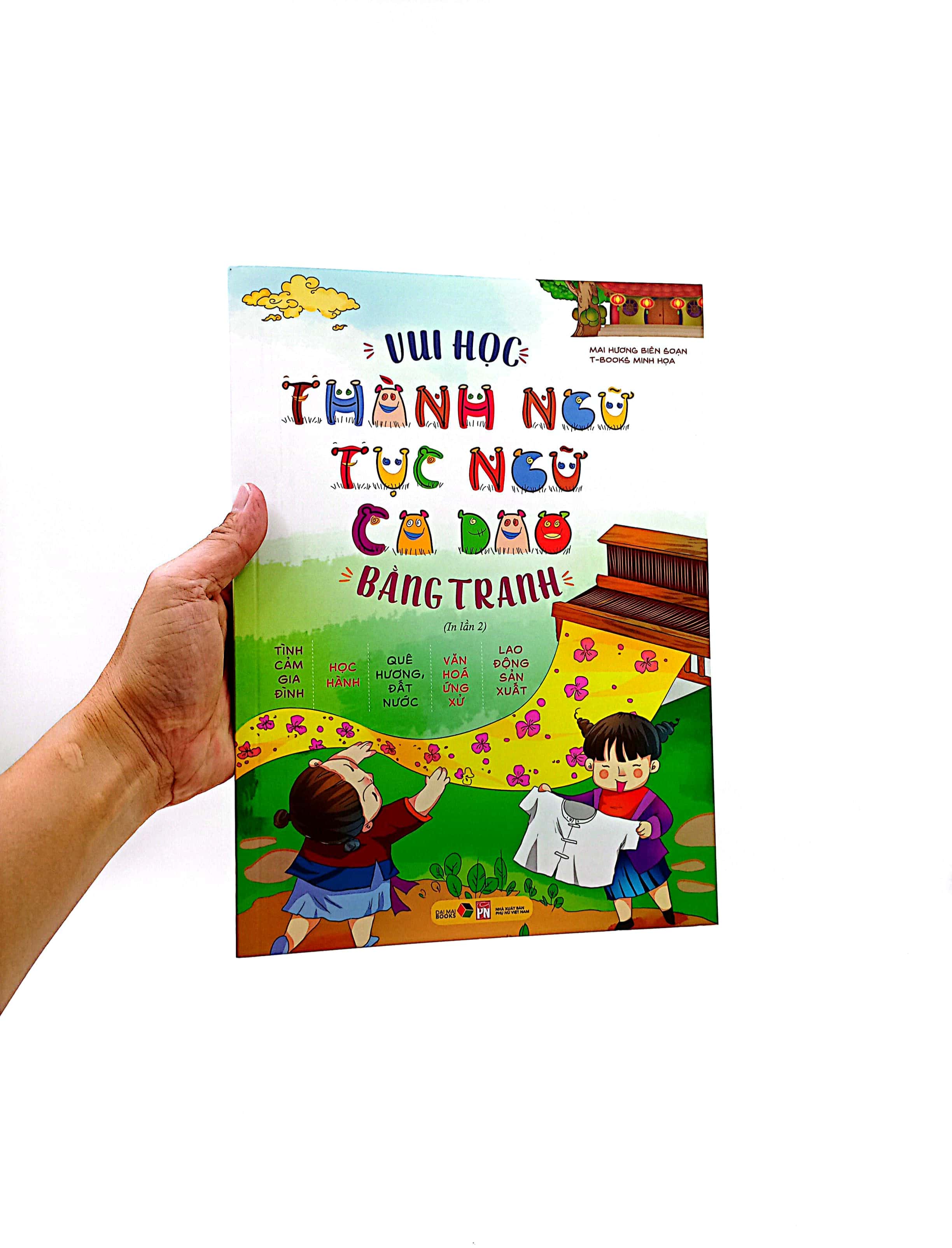 vui học thành ngữ, tục ngữ, ca dao bằng tranh (tái bản)