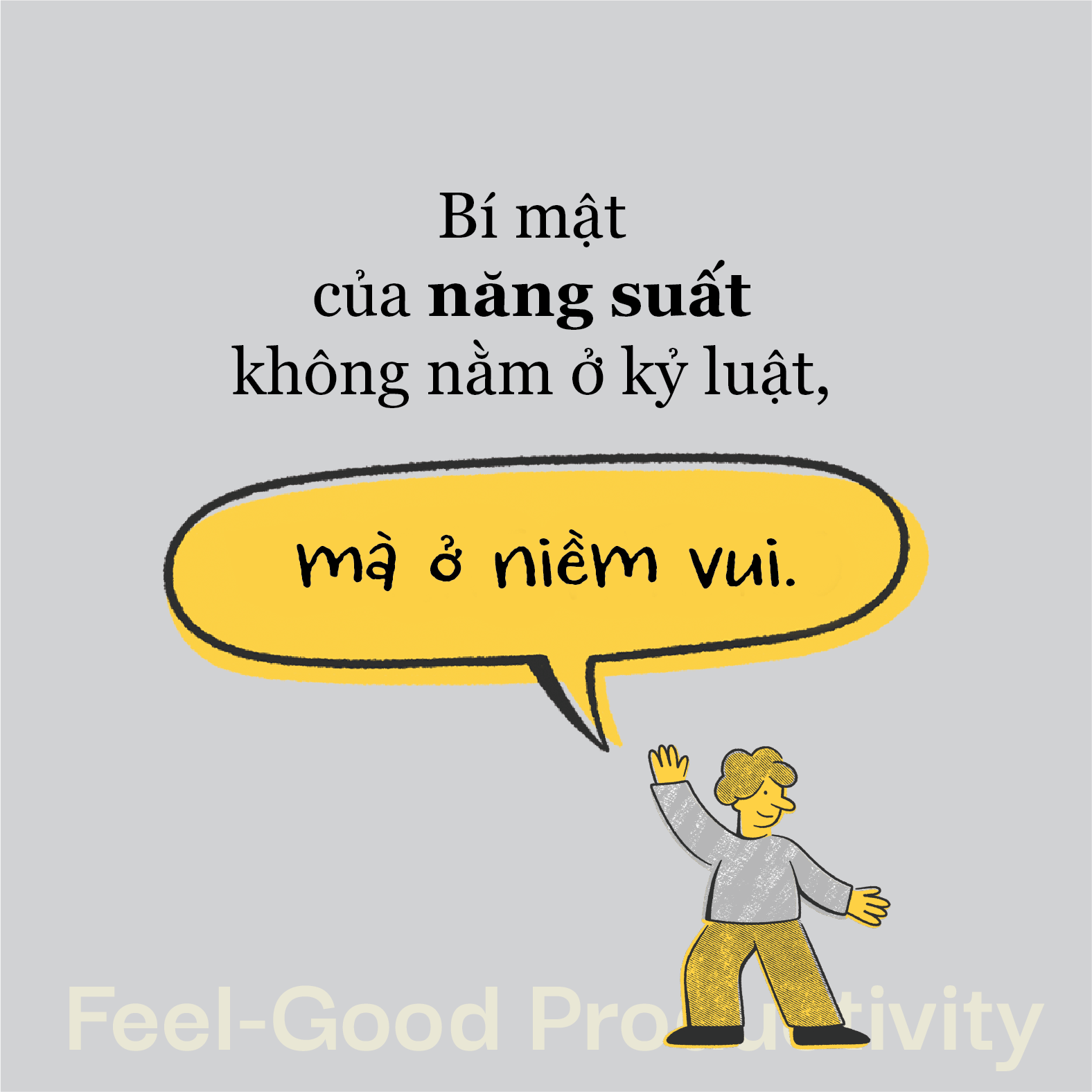 Vui Với Việc Mình Làm - Feel-Good Productivity