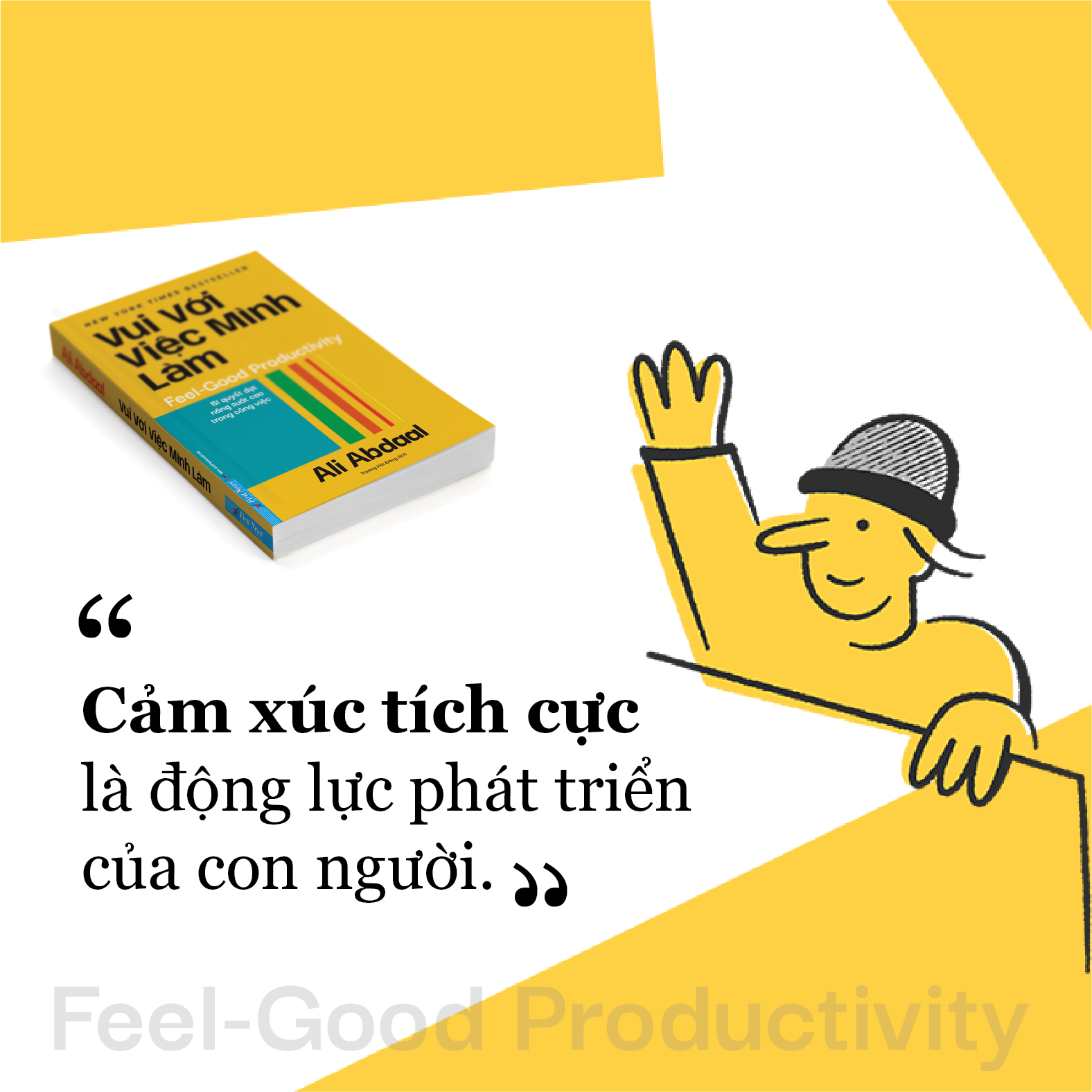 Vui Với Việc Mình Làm - Feel-Good Productivity