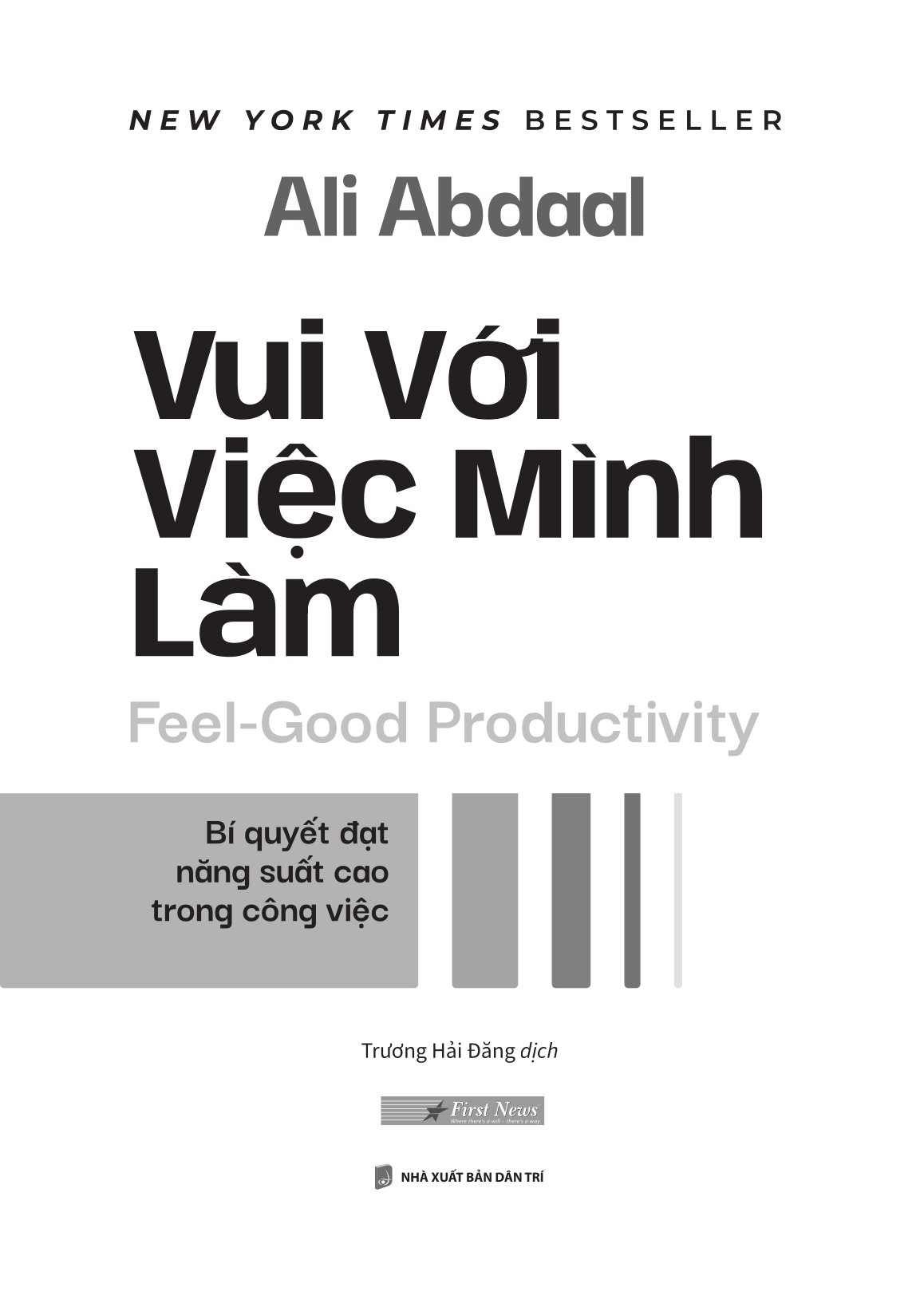 Vui Với Việc Mình Làm - Feel-Good Productivity