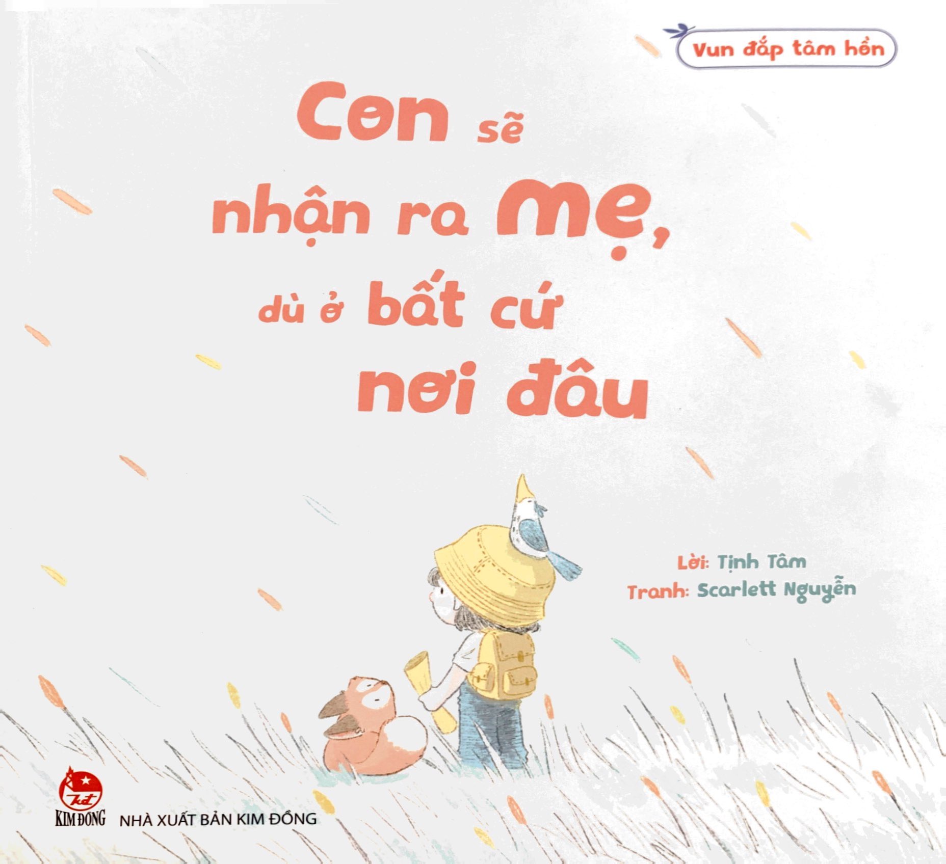 vun đắp tâm hồn - con sẽ nhận ra mẹ, dù ở bất cứ nơi đâu