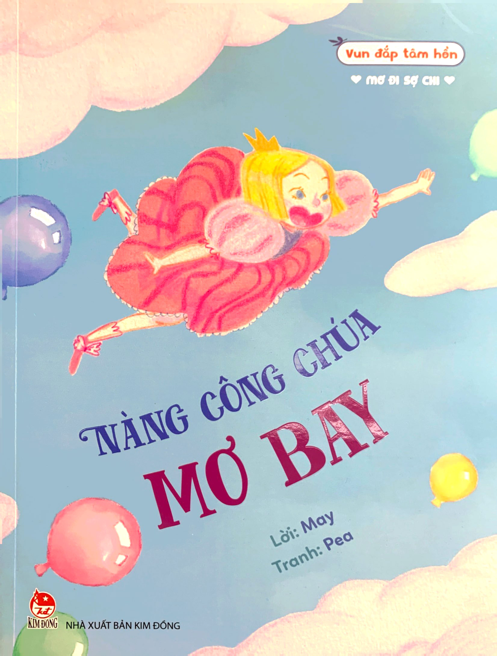 vun đắp tâm hồn - mơ đi sợ chi - nàng công chúa mơ bay