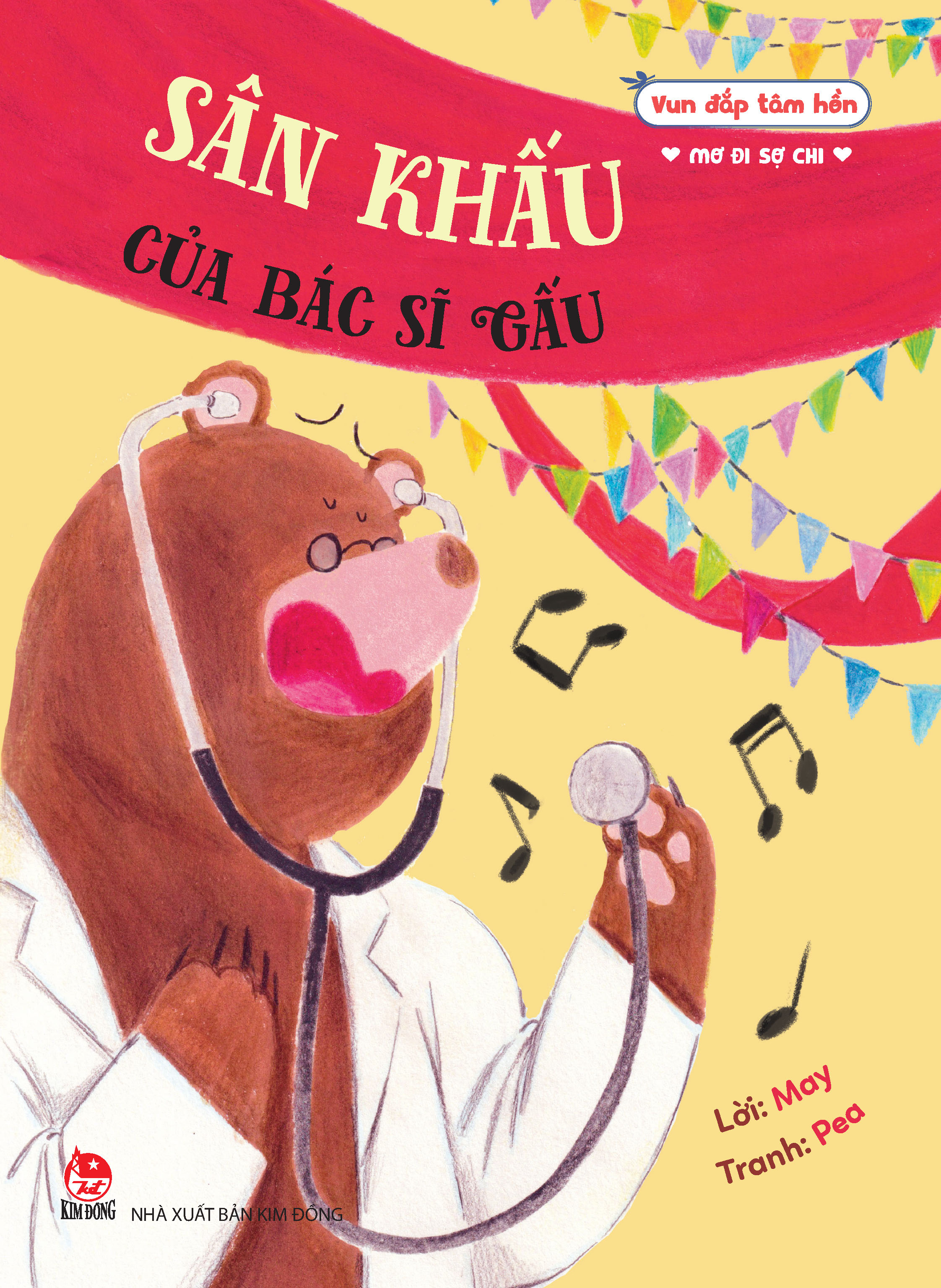 vun đắp tâm hồn - mơ đi sợ chi - sân khấu của bác sĩ gấu