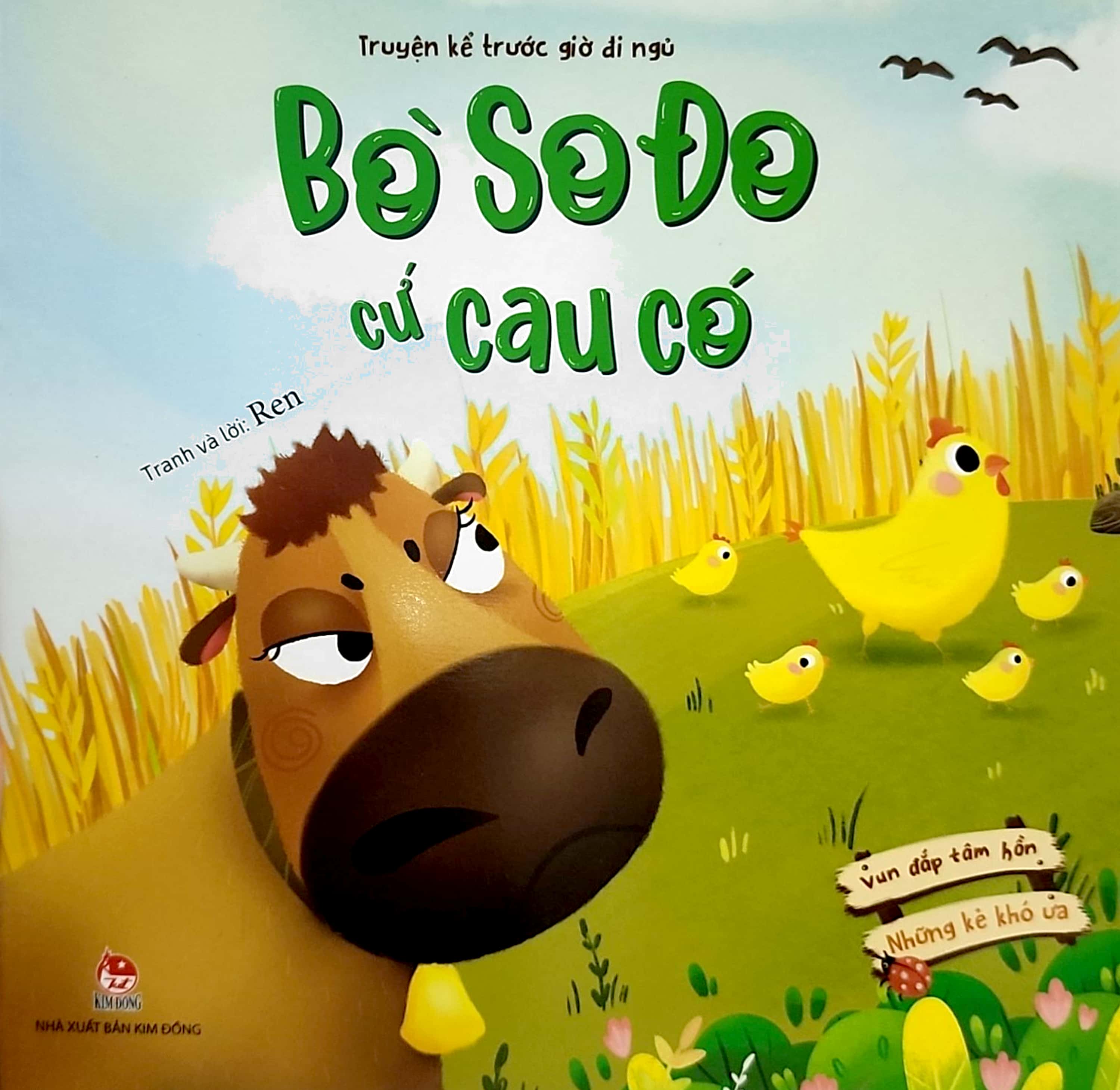 vun đắp tâm hồn - những kẻ khó ưa - truyện kể trước giờ đi ngủ - bò so đo cứ cau có