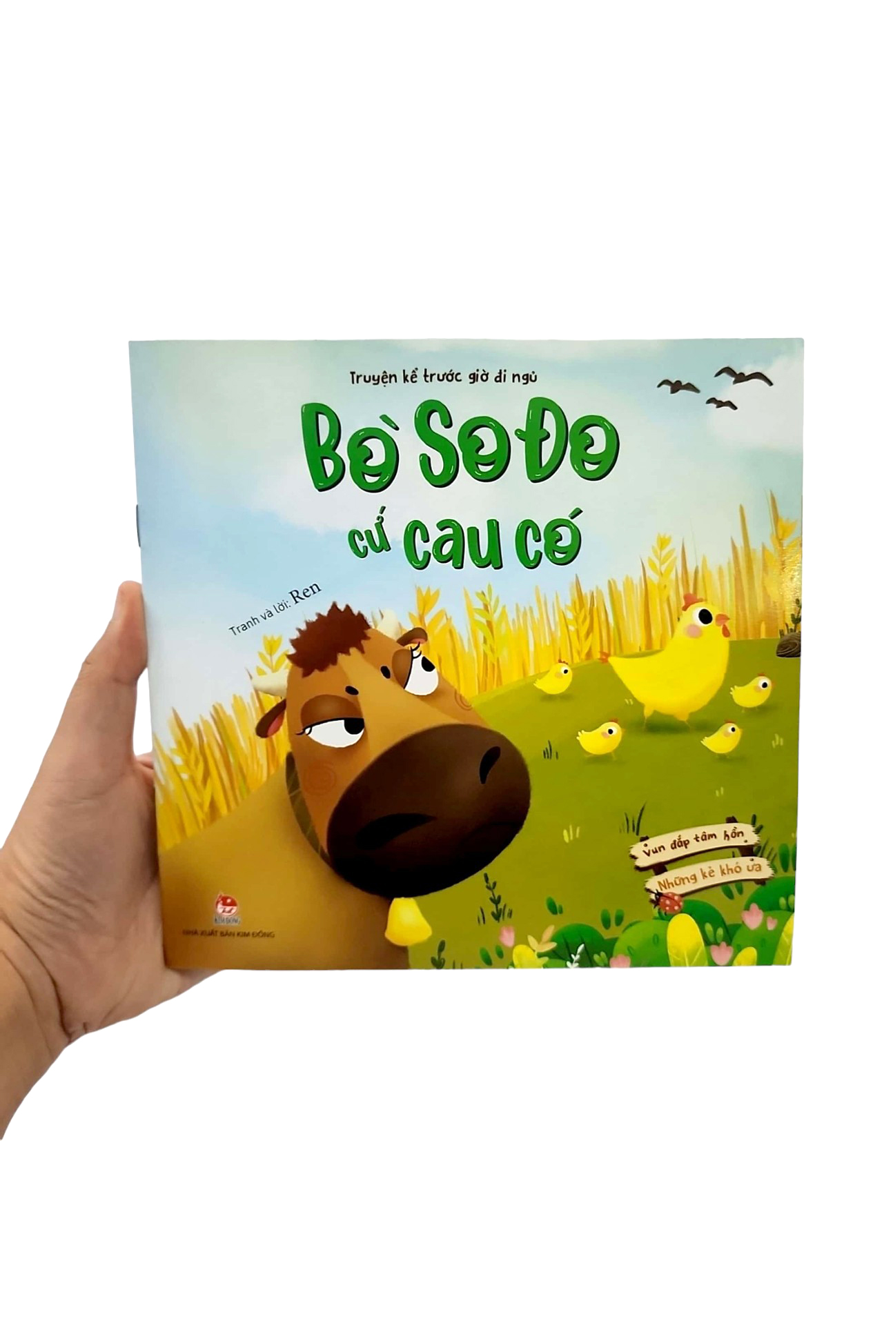 vun đắp tâm hồn - những kẻ khó ưa - truyện kể trước giờ đi ngủ - bò so đo cứ cau có