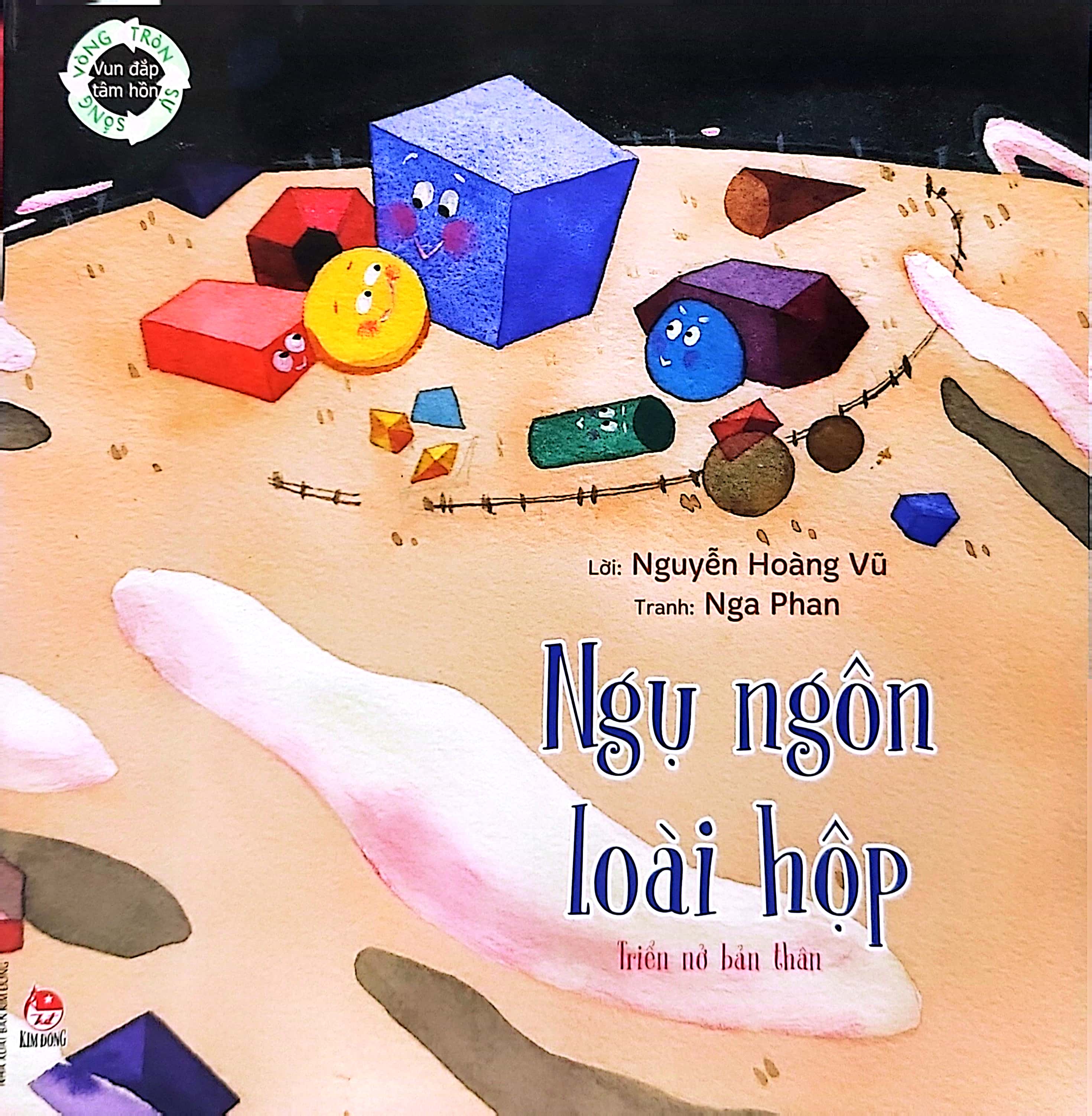 Vun Đắp Tâm Hồn - Vòng Tròn Sự Sống - Ngụ Ngôn Loài Hộp - Triển Nở Bản Thân