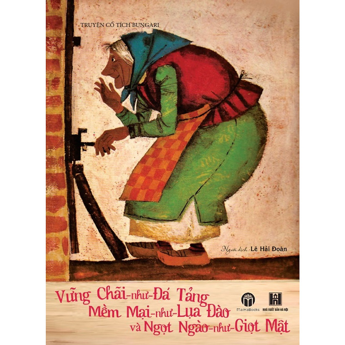 vững chãi như đá tảng - mềm mại như lụa đào - và ngọt ngào như giọt mật